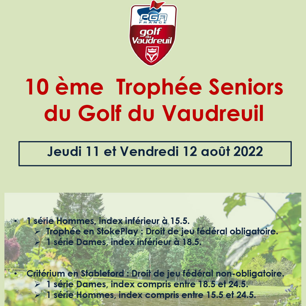 Trophée Seniors 2022 Golf PGA France du Vaudreuil